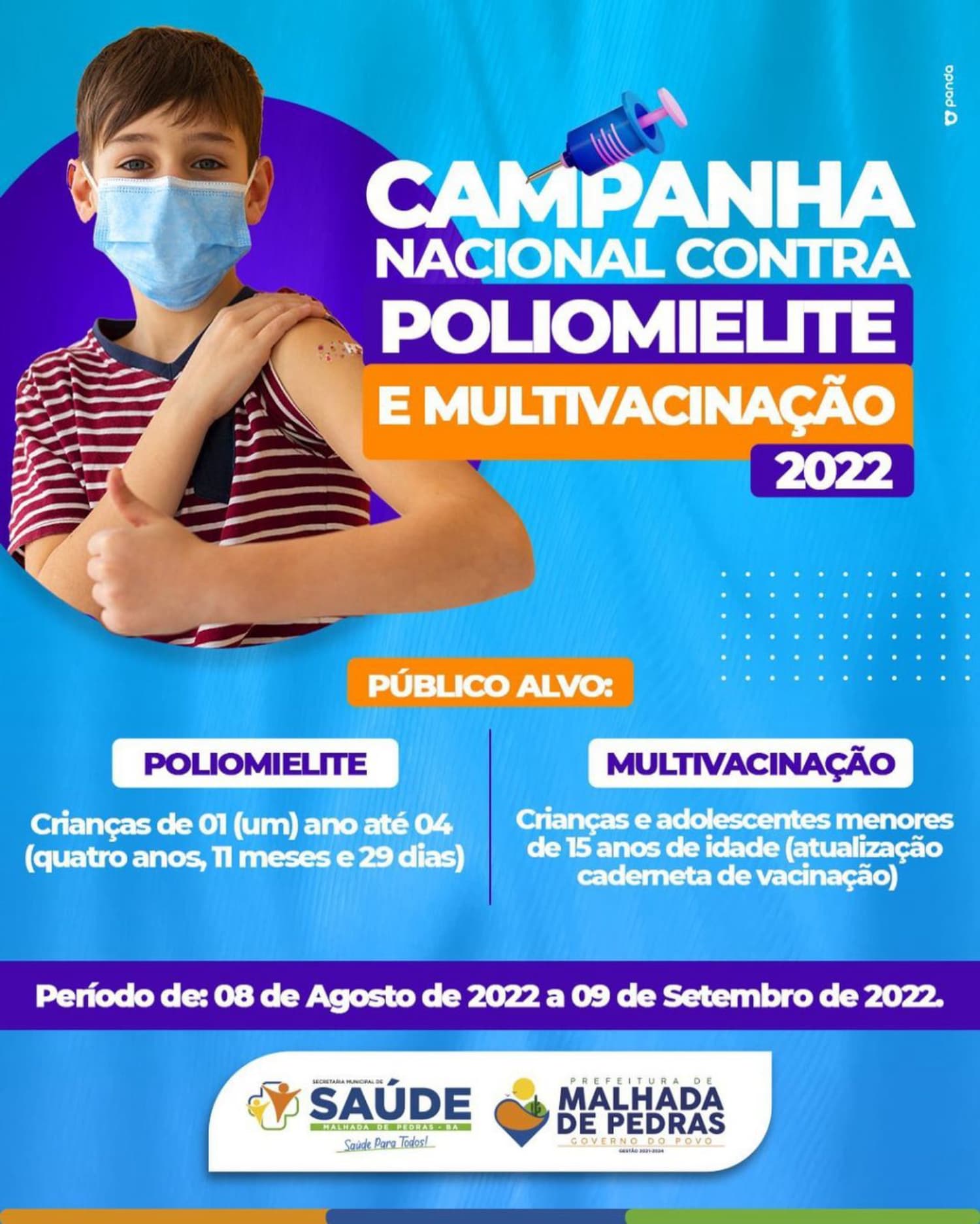 CAMPANHA NACIONAL DE VACINAÇÃO CONTRA A POLIOMIELITE E MULTIVACINAÇÃO